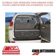 OUTBACK 4WD INTERIORS TWIN DRAWER FIXED FLOOR LANDCRUISER GXL/VX/KAKADU 11/9-ON